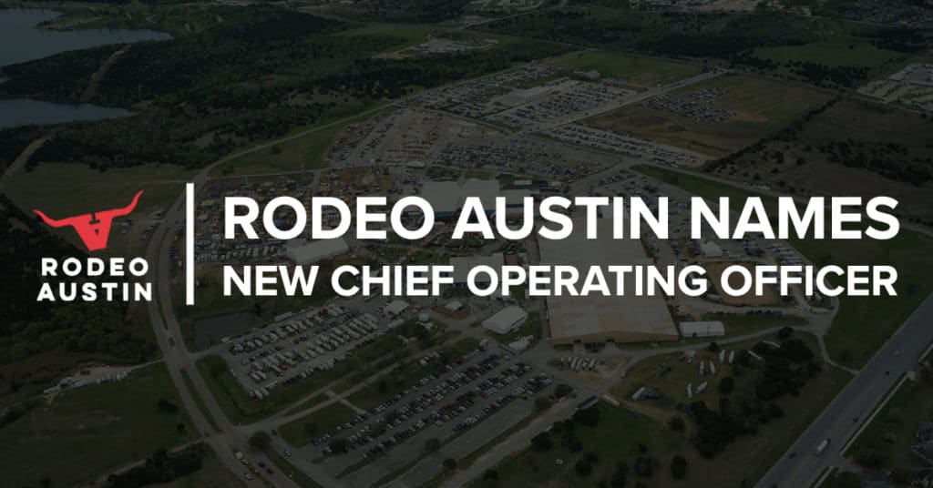Rodeo Austin Names New Chief Operating Officer